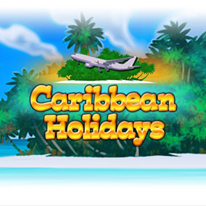 В слот-автомат Caribbean Holidays можно поиграть без скачивания без регистрации без смс бесплатно онлайн в варианте демо